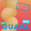 Pure Guava - Ween | Album | AllMusic