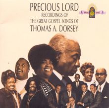 Precious Lord: The Great Gospel Songs of Thomas A. Dorsey