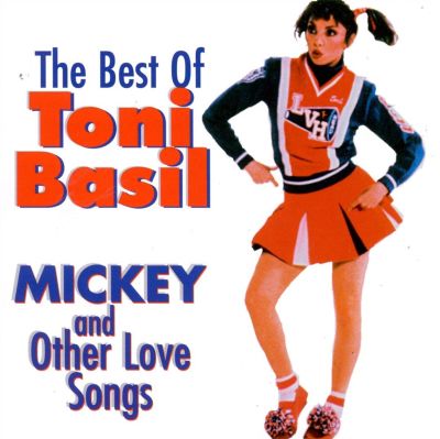 The Best of Toni Basil: Mickey & Other Love Songs