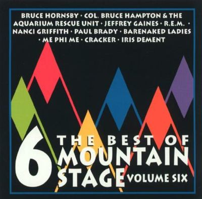 The Best of Mountain Stage Live, Vol. 6