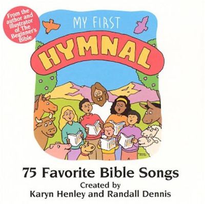 My First Hymnal: 75 Favorite Bible Songs