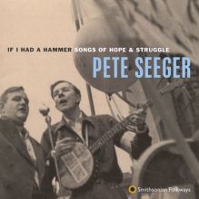 If I Had a Hammer: Songs of Hope & Struggle