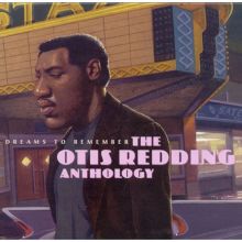 Dreams to Remember: The Otis Redding Anthology