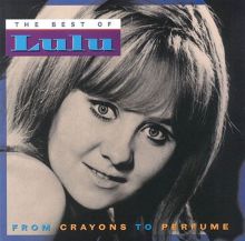 From Crayons to Perfume: The Best of Lulu