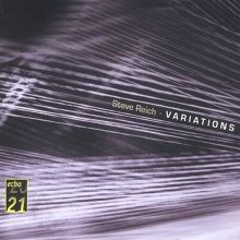 Steve Reich: Variations, Six Pianos Etc.