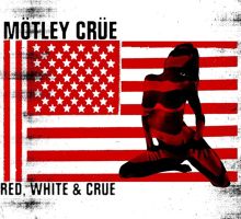 Red, White & Crüe