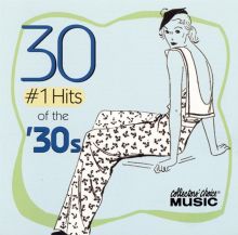30 #1 Hits of the '30s