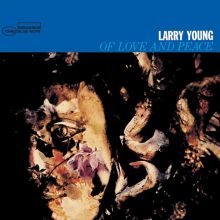 Larry Young — Biography, Discography, Albums & Expert Reviews