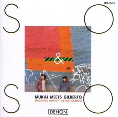 So & So: Mukai Meets Gilberto