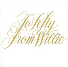 To Lefty from Willie