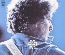 Bob Dylan's Greatest Hits, Vol. 2