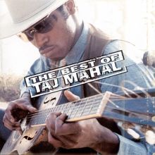 The Best of Taj Mahal