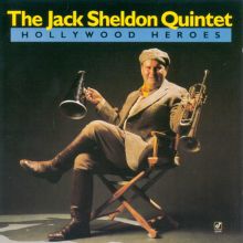 Jack Sheldon: The Quartet and Tracks &amp; Reviews | AllMusic