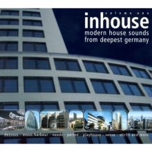 Inhouse, Vol. 1: Modern House Sounds From Deepest Germany