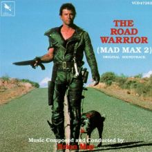 The Road Warrior: Mad Max 2 (Original Soundtra | AllMusic