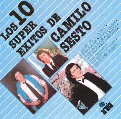 10 Super Exitos de Camilo Sesto