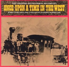 Once upon a Time in the West [Original Motion Picture Soundtrack]