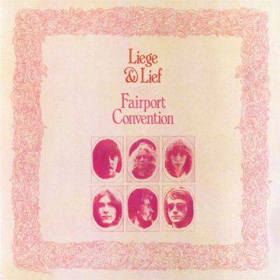 Liege & Lief - Fairport Convention | Album | AllMusic