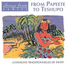 From Papeete to Teshupo