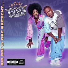 Big Boi and Dre Present... Outkast