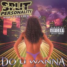 洋楽 SPLIT PERSONALITY/DO U WANNA/G-RAP CD G-RAP FUNK R&B CD Split Personality Do U Wanna