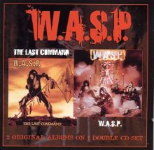 W.A.S.P./The Last Command