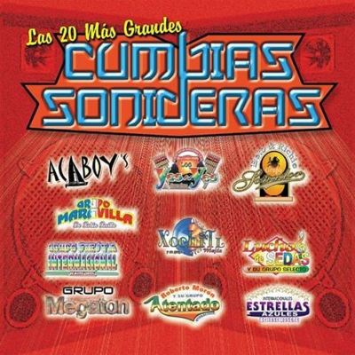 Las 20 Mas Grandes Cumbias Sonideras