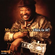 Melvin Sparks — Biography, Discography, Albums & Expert Reviews