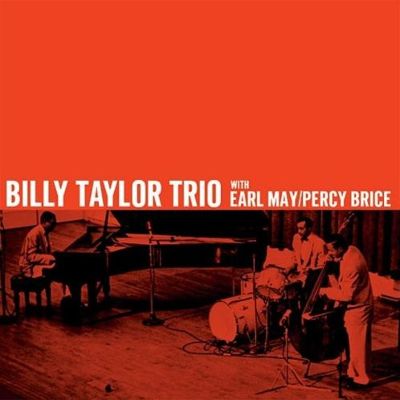 Billy Taylor Trio With Earl May & Percy Brice