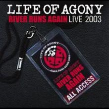 River Runs Again: Live 2003