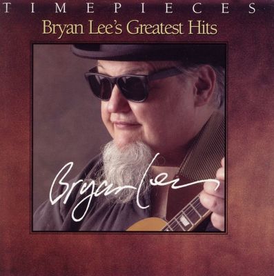 Bryan Lee's Greatest Hits
