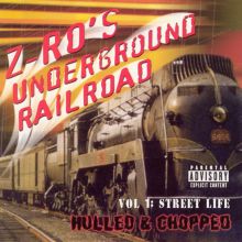 Underground Railroad, Vol. 1: Street Life - Z- | AllMusic