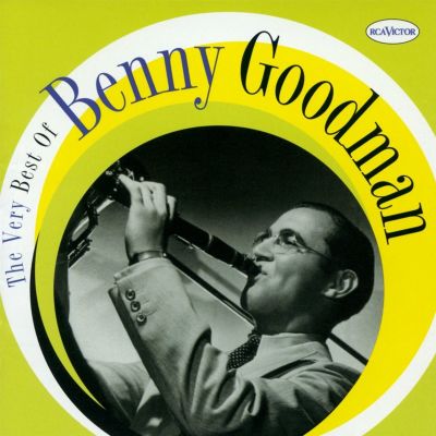 The Very Best of Benny Goodman