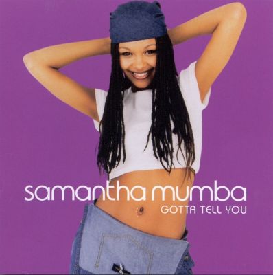 Gotta Tell You - Samantha Mumba | Album | AllMusic