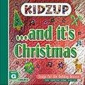Kidzup: And It's Christmas-Songs For the Holiday Season