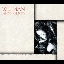 Wu Man and Friends