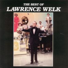 The Best of Lawrence Welk [MCA]