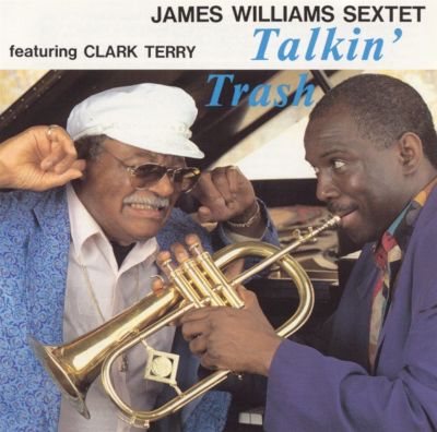 Talkin' Trash - James Williams Sextet | Album | AllMusic