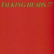 Talking Heads: 77
