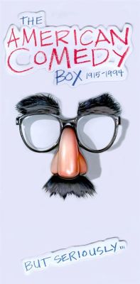 American Comedy Box 1915-1994: But Seriously...