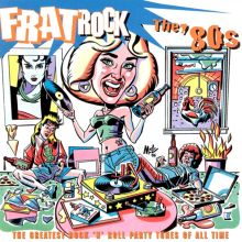 Frat Rock: The '80s