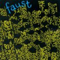 Faust: 71 Minutes of Faust Tracks & Reviews | AllMusic