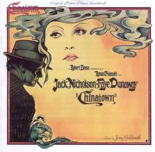 Chinatown [Original Motion Picture Soundtrack]