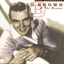 The Essential Jim Ed Brown & the Browns