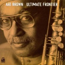 Ari Brown Songs, Albums, Reviews, Bio & More | | AllMusic