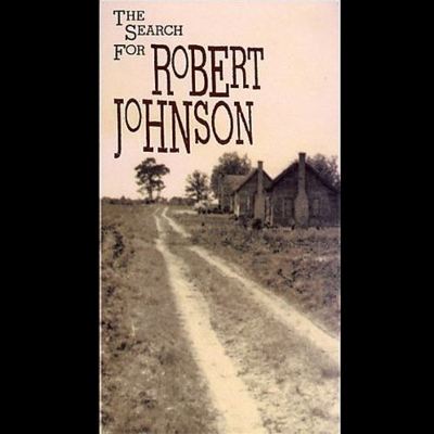 The Search for Robert Johnson