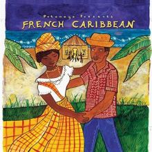 Putumayo Presents: French Caribbean