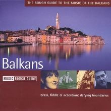 The Rough Guide to the Music of the Balkans
