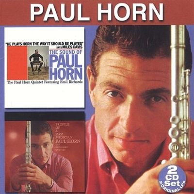 The Sound of Paul Horn/Profile of a Jazz Musician