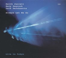 Always Let Me Go: Live in Tokyo